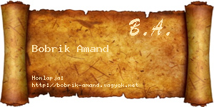 Bobrik Amand névjegykártya